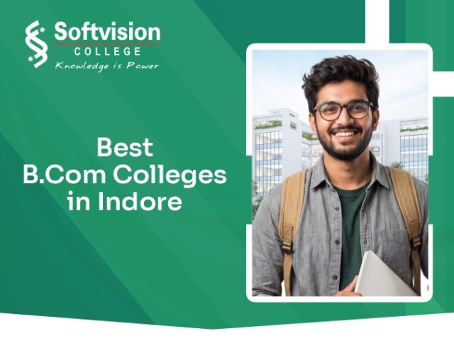Best B.Com Colleges in Indore That Teach Real Skills (Not Just Theory)